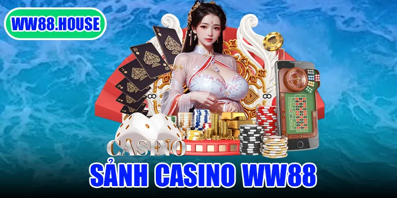 Casino trực tuyến của WW88 mang đến trải nghiệm đẳng cấp